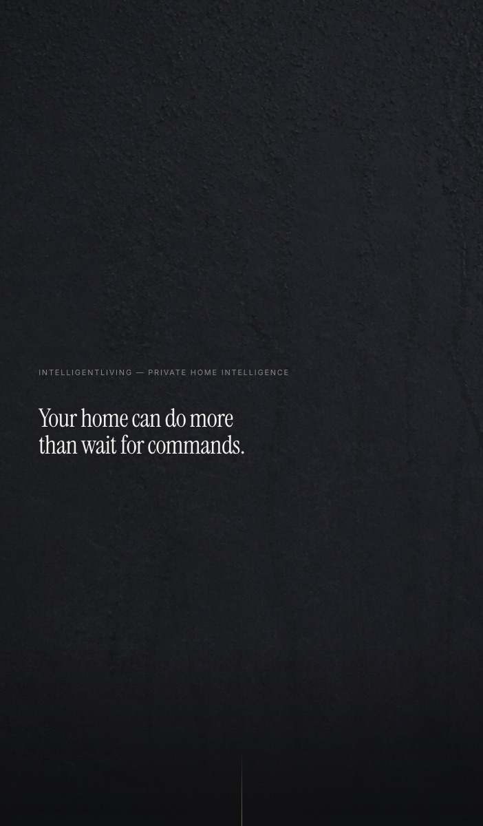 A dark stone facade with the line "Your home can do more than wait for commands"